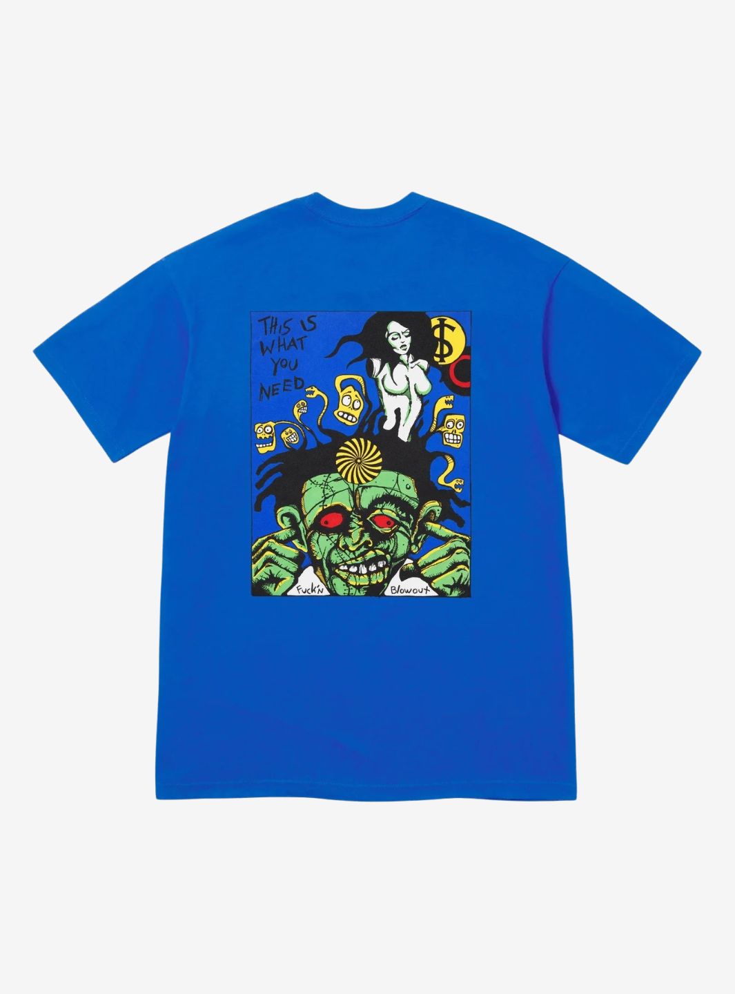 Supreme Fuckin Blowout T-Shirt Royal | ResellZone