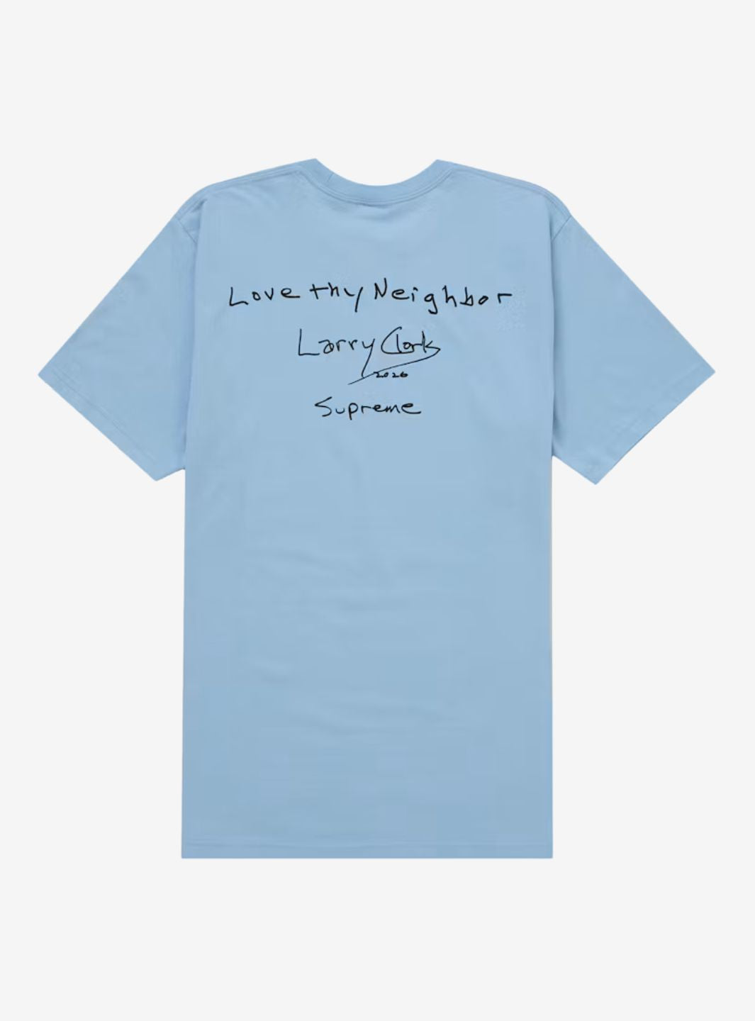Supreme Larry Clark Tシャツ 2003 Mサイズ Supreme Larry Clark Neighbor T-Shirt Light Blue | ResellZone